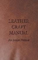Leather Craft Manual Norman Ivy Evelyn