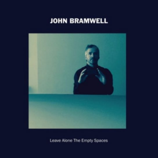 Leave Alone The Empty Spaces Bramwell John