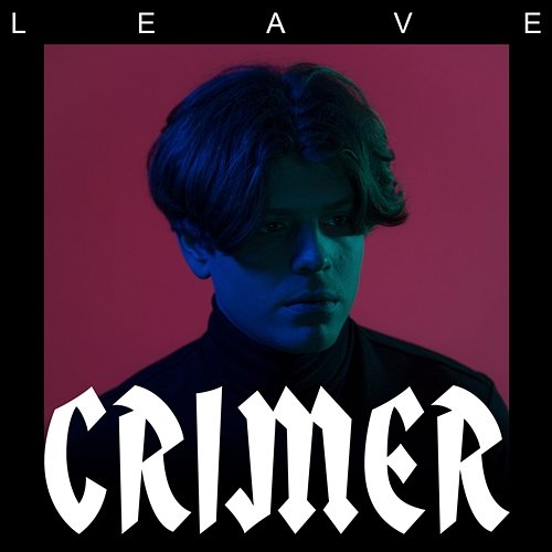 Leave EP Crimer