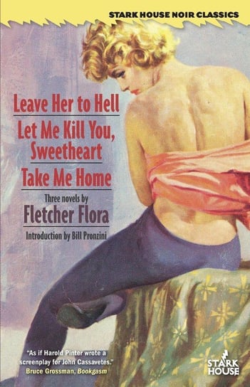 Leave Her to Hell / Let Me Kill You, Sweetheart / Take Me Home Flora Fletcher