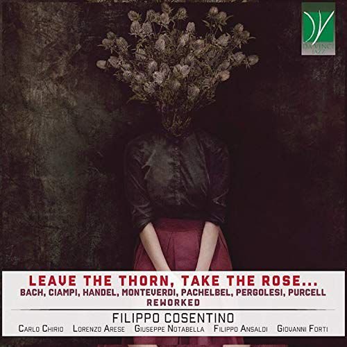 Leave The Thorn, Take The Rose Various Artists