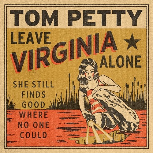 Leave Virginia Alone Tom Petty