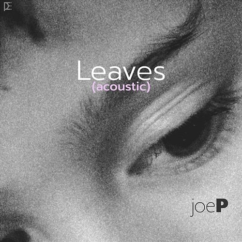 Leaves Joe P
