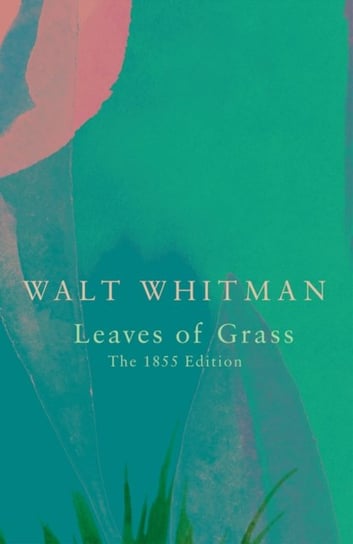 Leaves of Grass (Legend Classics) Walt Whitman