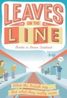 LEAVES ON THE LINE Toseland Martin, Toseland Simon