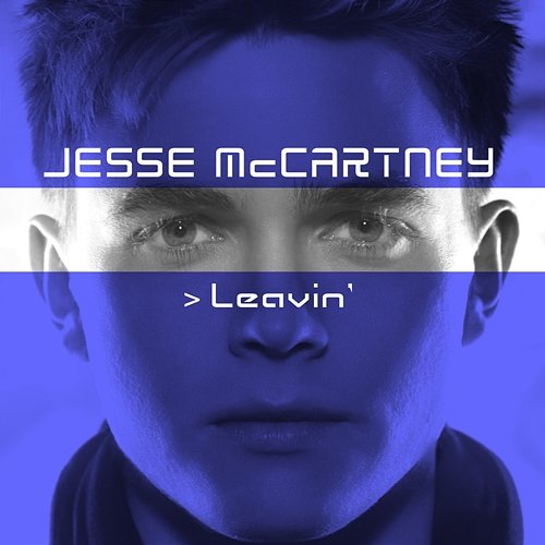 Leavin' Jesse McCartney