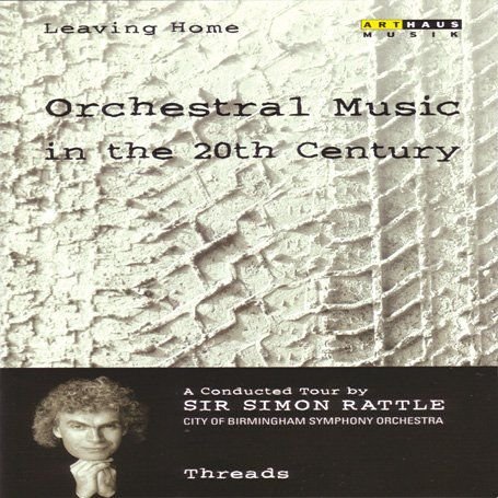 Leaving Home - Orchestral Music in the 20th Century: Volume 7 Various Directors