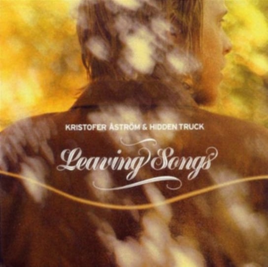 Leaving Songs Astrom Kristofer