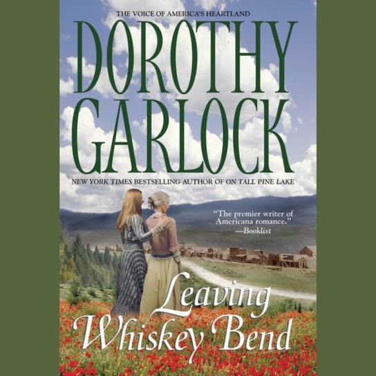 Leaving Whiskey Bend Garlock Dorothy