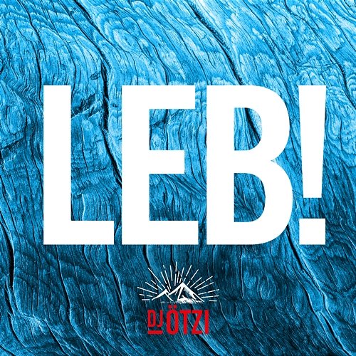 LEB! DJ Ötzi