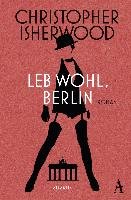 Leb wohl, Berlin Isherwood Christopher