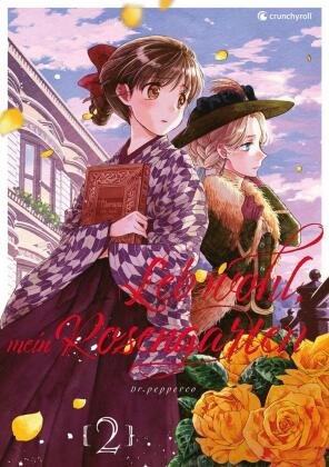 Leb wohl, mein Rosengarten - Band 2 Crunchyroll Manga