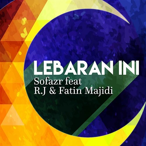 Lebaran Ini Sofazr feat. R.J., Fatin Majidi