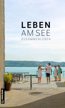 Leben am See Gmeiner-Verlag