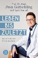 Leben bis zuletzt Gottschling Sven, Amend Lars