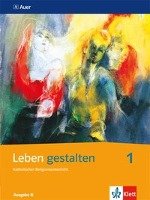 Leben gestalten. Schülerbuch 5./6. Schuljahr Klett Ernst /Schulbuch, Klett