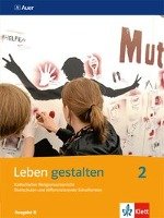 Leben gestalten. Schülerbuch 7./8. Schuljahr. Ausgabe N für Realschulen und differenzierende Schulformen Klett Ernst /Schulbuch, Klett