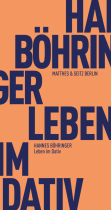 Leben im Dativ Matthes & Seitz Berlin