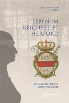 Leben im Reichsstift Herford Aschendorff Verlag