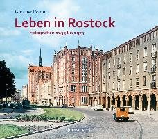 Leben in Rostock Romer Gunther