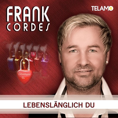 Lebenslänglich Du Frank Cordes