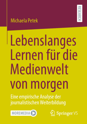 Lebenslanges Lernen für die Medienwelt von morgen Springer, Berlin