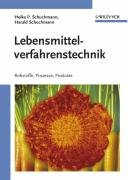 Lebensmittelverfahrenstechnik Schuchmann Heike P., Schuchmann Harald