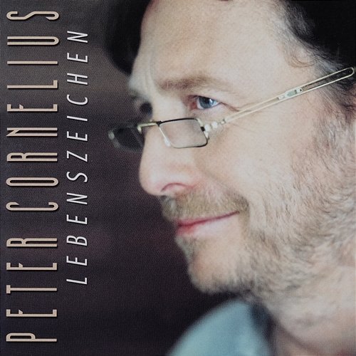 Lebenszeichen Peter Cornelius