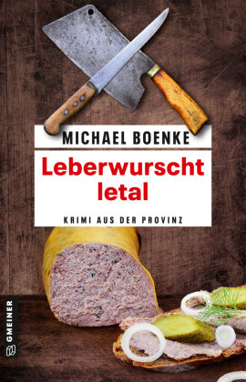 Leberwurscht letal Gmeiner-Verlag