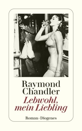 Lebwohl, mein Liebling Chandler Raymond