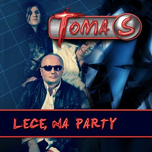 Lecę na party Tomas