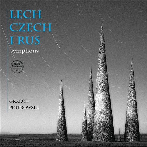 Lech Czech i Rus Symphony Grzech Piotrowski World Orchestra