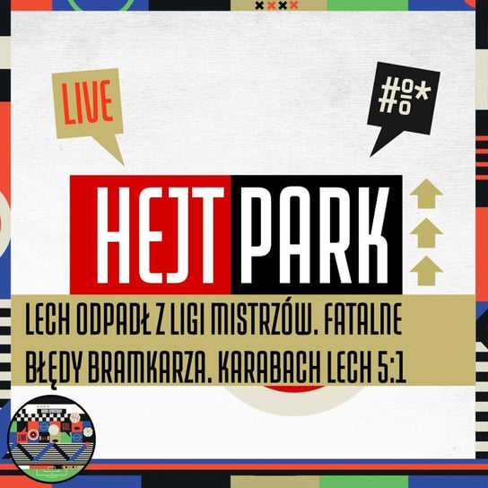 Lech odpadł z Ligi Mistrzów. Fatalne błędy bramkarza. Karabach - Lech 5:1 (12.07.2022) - Hejt Park - audiobook Kanał Sportowy