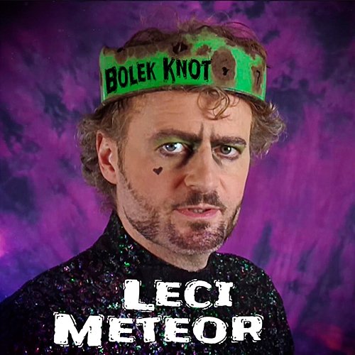 Leci Meteor Bolek Knot