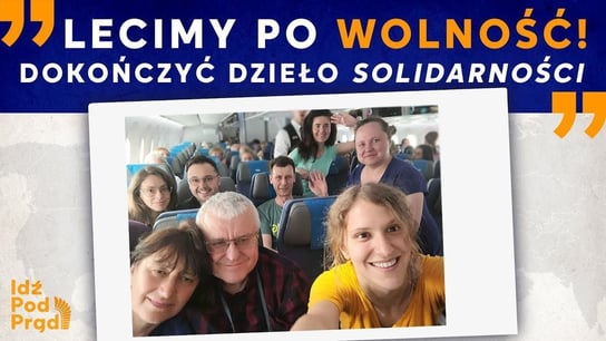 "Lecimy po wolność, dokończyć dzieło „Solidarności”!" - audiobook Opracowanie zbiorowe