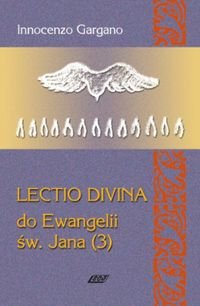 Lecio Divina 8. Do Ewangelii Św Jana 3 Gargano Innocenzo