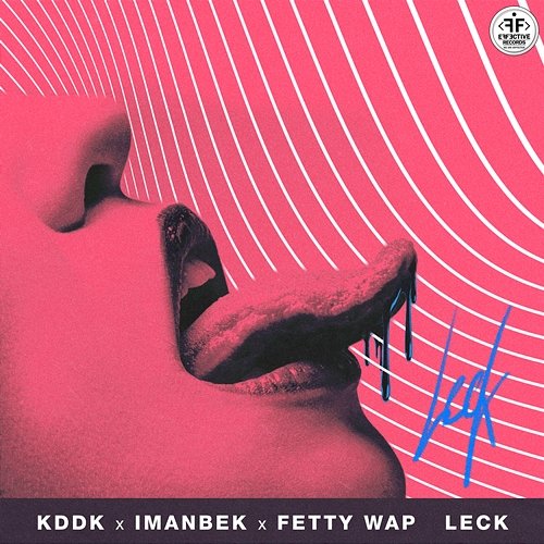 Leck KDDK, Imanbek feat. Fetty Wap