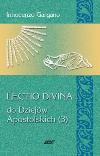 Lectio Divina 12. Do Dziejów Apostolskich Gargano Innocenzo