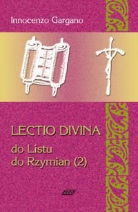 Lectio Divina 16. Do Listu do Rzymian 2 Gargano Innocenzo