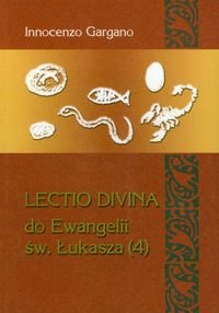 Lectio Divina do Ewangelii św. Łukasza. 4 kobiety misja i królestwo Boże (rozdz. 8-11) Gargano Innocenzo