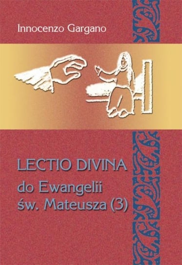 Lectio Divina do Ewangelii Św Mateusza (3) Gargano Innocenzo