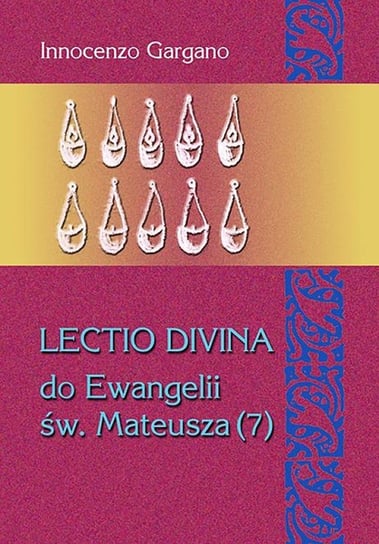 Lectio divina do Ewangelii św. Mateusza 7 Gargano Innocenzo