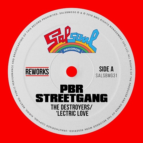 'Lectric Love PBR Streetgang & The Destroyers