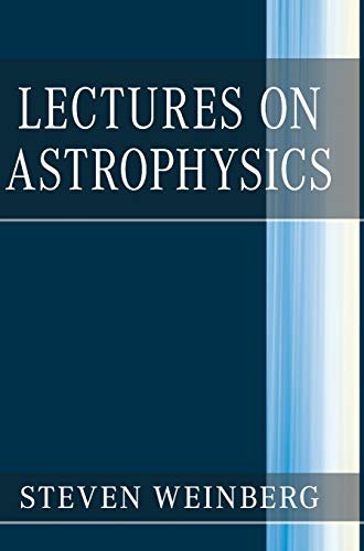 Lectures on Astrophysics Opracowanie zbiorowe