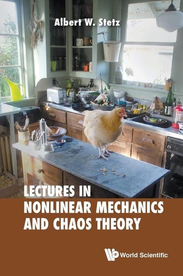 Lectures On Nonlinear Mechanics And Chaos Theory Stetz Albert W