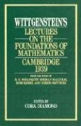 Lectures on the Foundations of Mathematics Wittgenstein Ludwig