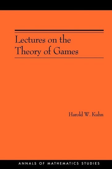 Lectures on the Theory of Games (AM-37) Kuhn Harold William