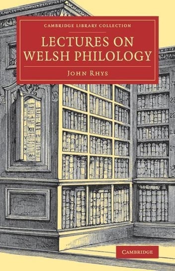 Lectures on Welsh Philology John Rhys