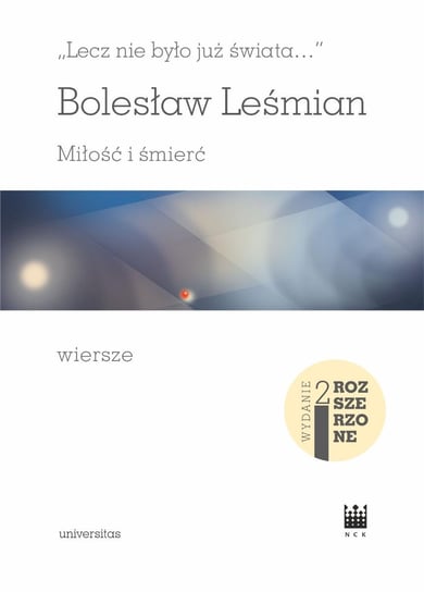 Lecz nie było już świata…. Miłość i śmierć. Wiersze - ebook PDF Leśmian Bolesław