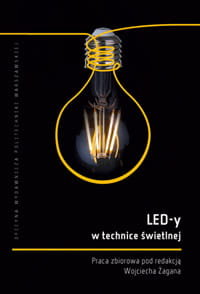 LED-y w technice świetlnej Opracowanie zbiorowe